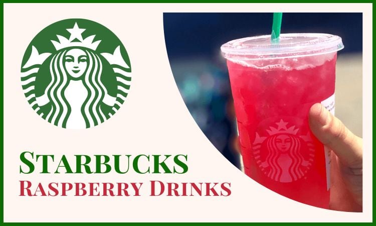 Starbucks Raspberry Drinks