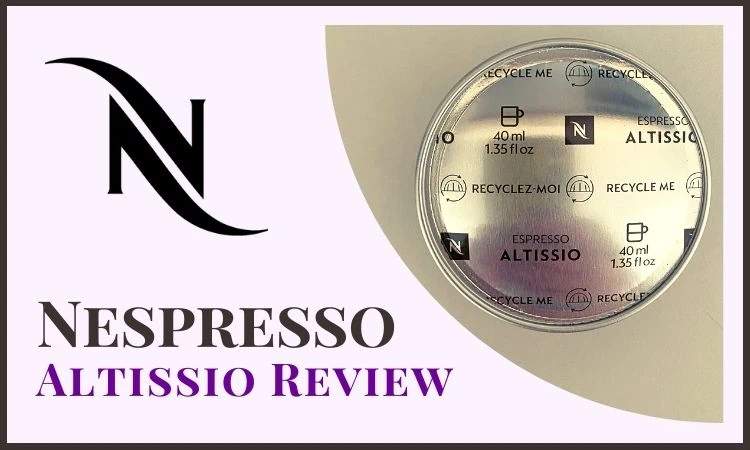 Nespresso Altissio Review