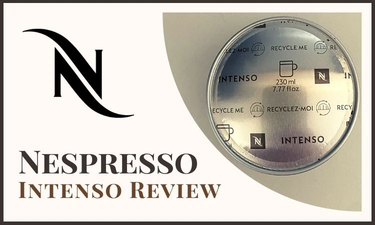 Nespresso Intenso Review